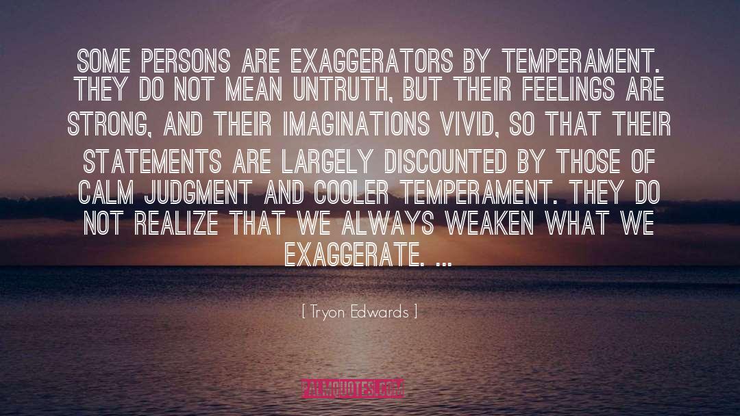 Cooler quotes by Tryon Edwards