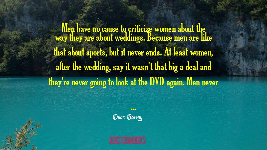 Coolest Wedding quotes by Dave Barry