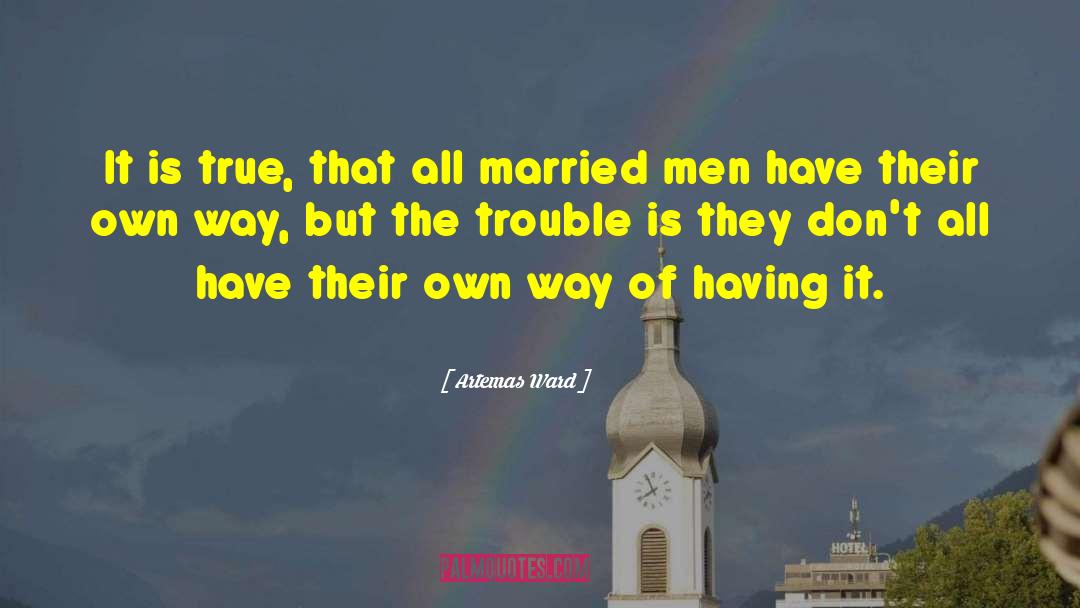 Coolest Wedding quotes by Artemas Ward
