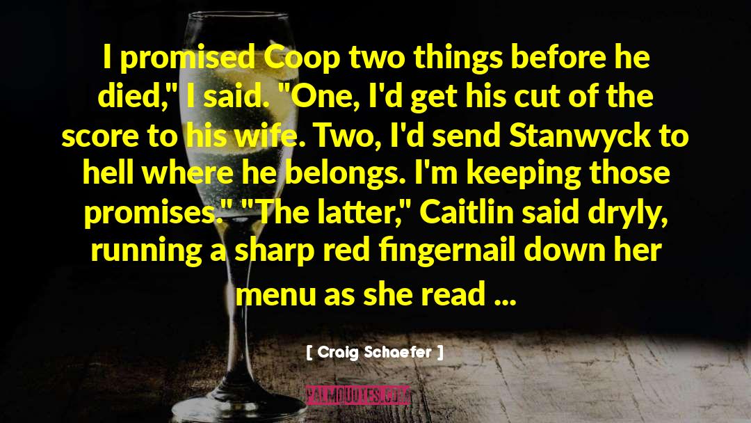 Coop The Poop quotes by Craig Schaefer