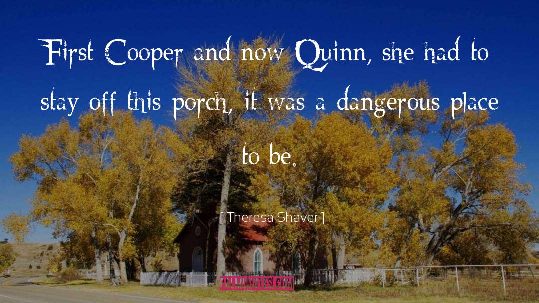 Cooper And Farah quotes by Theresa Shaver