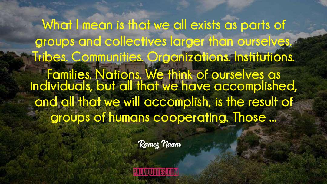 Cooperating quotes by Ramez Naam