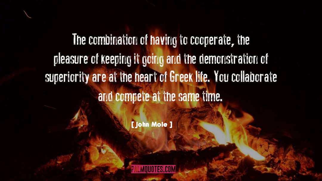 Cooperation quotes by John Mole