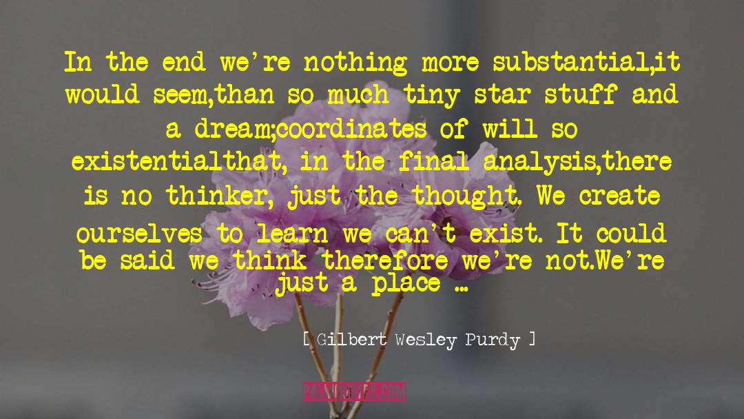 Coordinates quotes by Gilbert Wesley Purdy