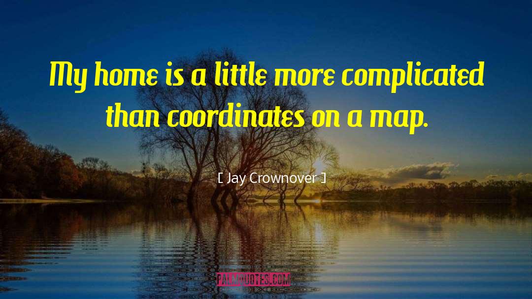 Coordinates quotes by Jay Crownover