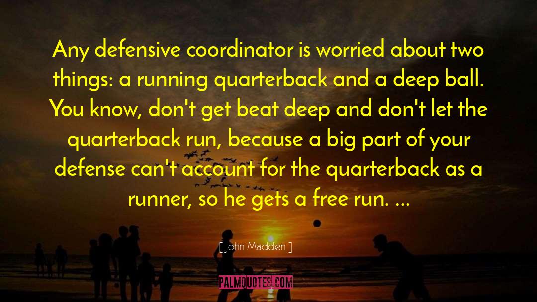 Coordinator quotes by John Madden