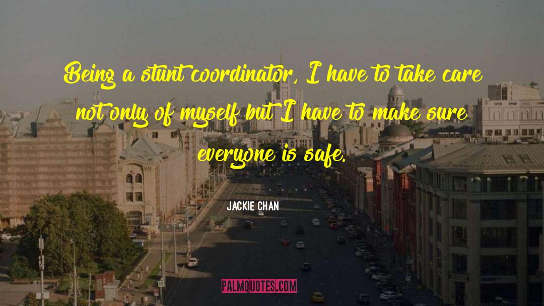 Coordinator quotes by Jackie Chan
