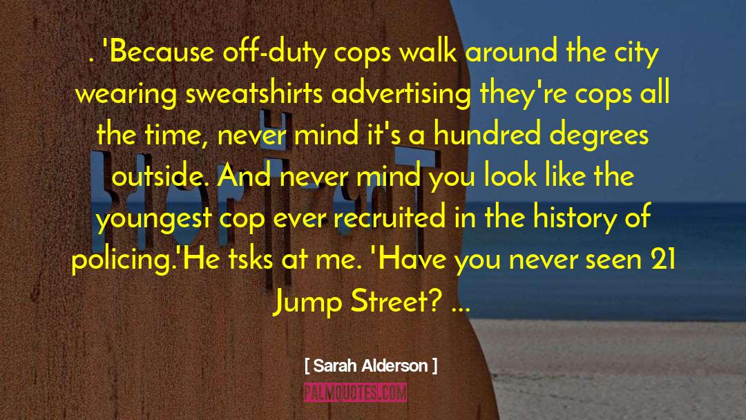 Cop Killers quotes by Sarah Alderson
