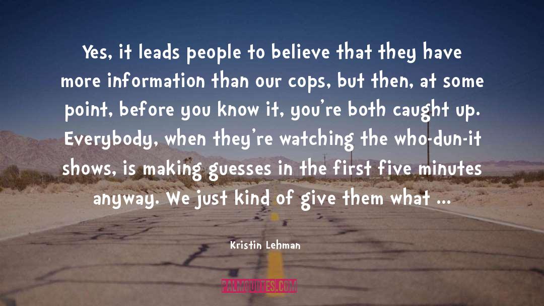 Cop Out quotes by Kristin Lehman