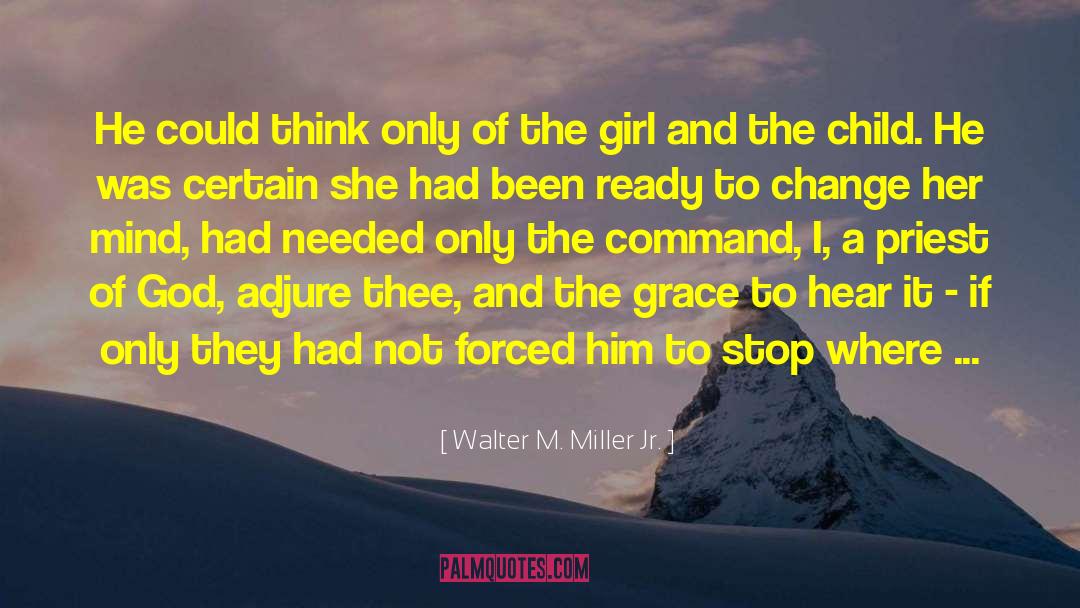 Cop Out quotes by Walter M. Miller Jr.