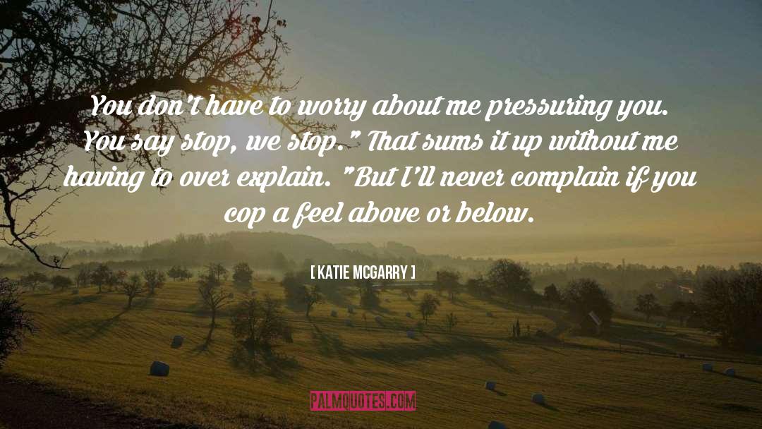 Cop quotes by Katie McGarry