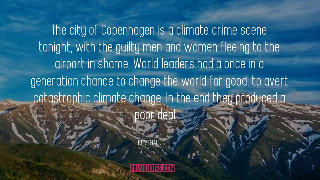 Copenhagen quotes by Kumi Naidoo