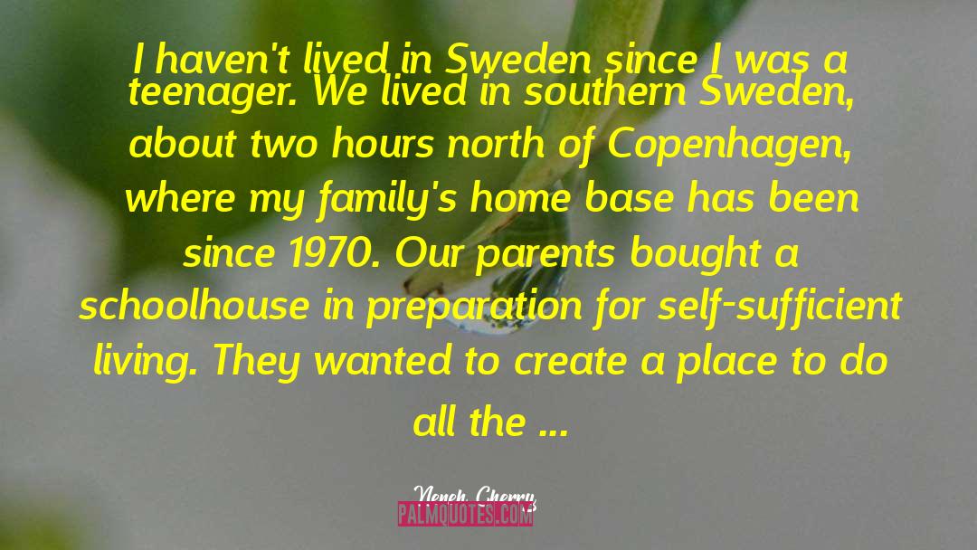Copenhagen quotes by Neneh Cherry