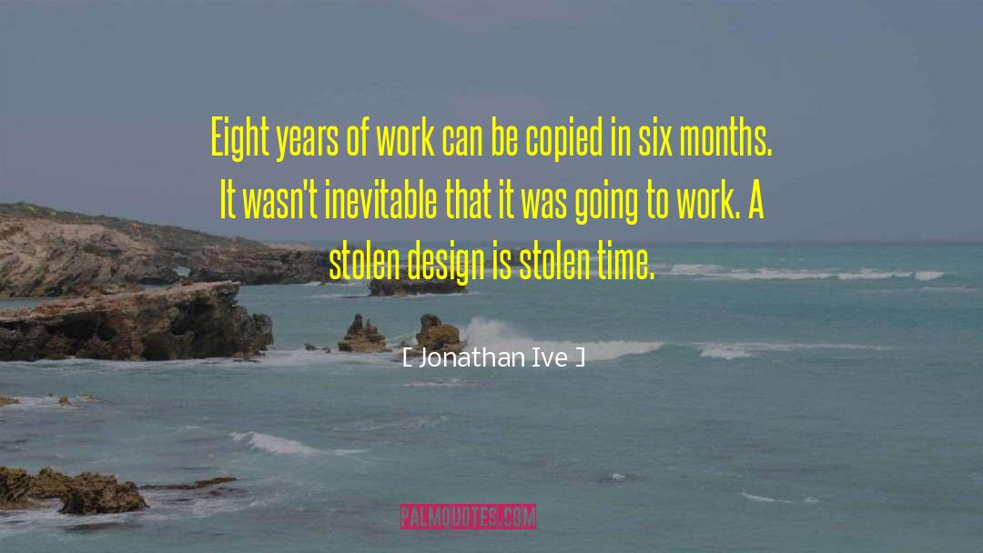 Copied quotes by Jonathan Ive