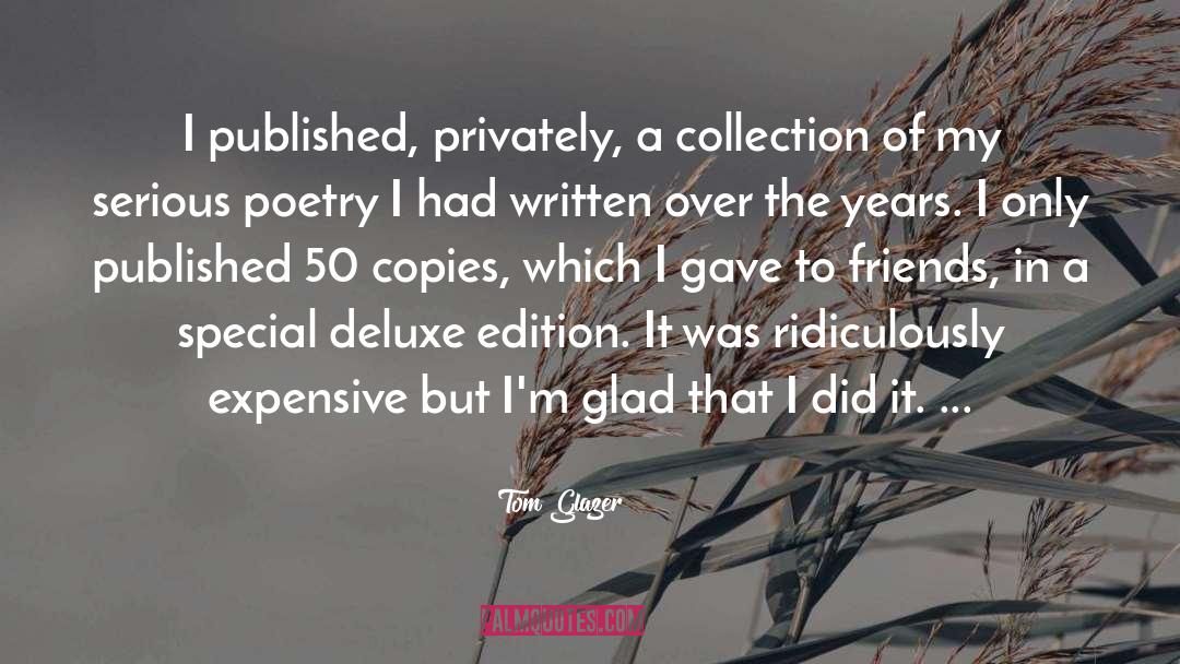 Copies quotes by Tom Glazer