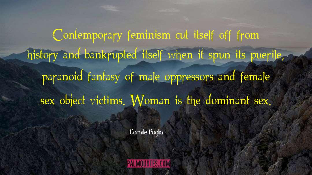 Copiii Spun quotes by Camille Paglia