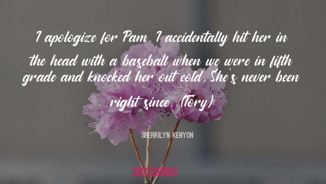 Copilots Baseball quotes by Sherrilyn Kenyon