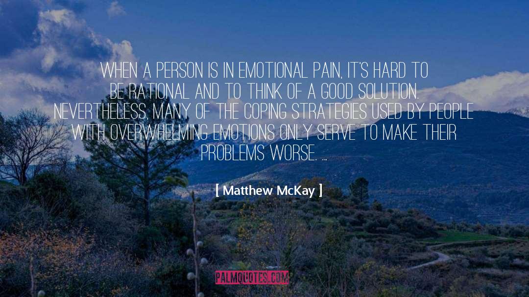 Coping quotes by Matthew McKay