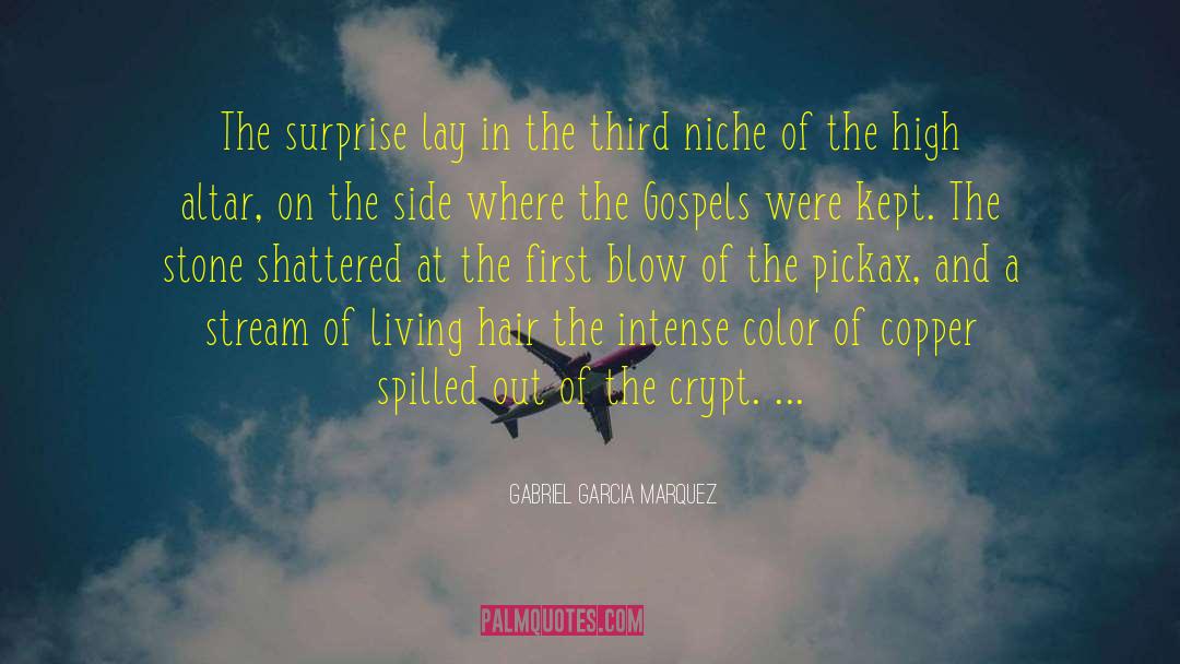 Copper Hood quotes by Gabriel Garcia Marquez