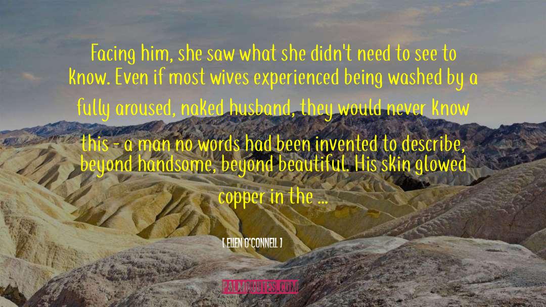 Copper quotes by Ellen O'Connell