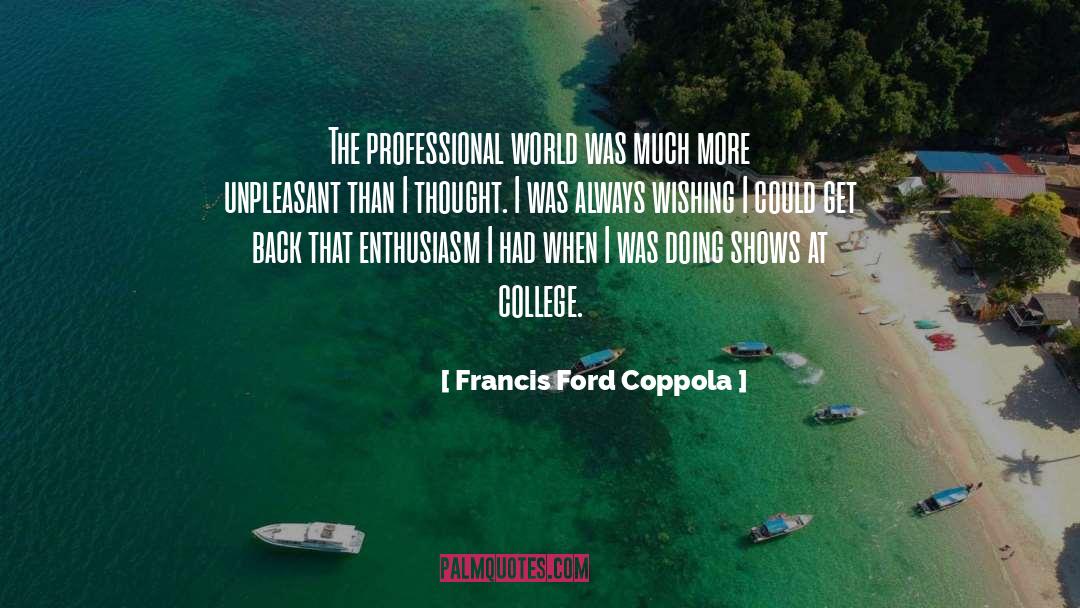 Coppola quotes by Francis Ford Coppola