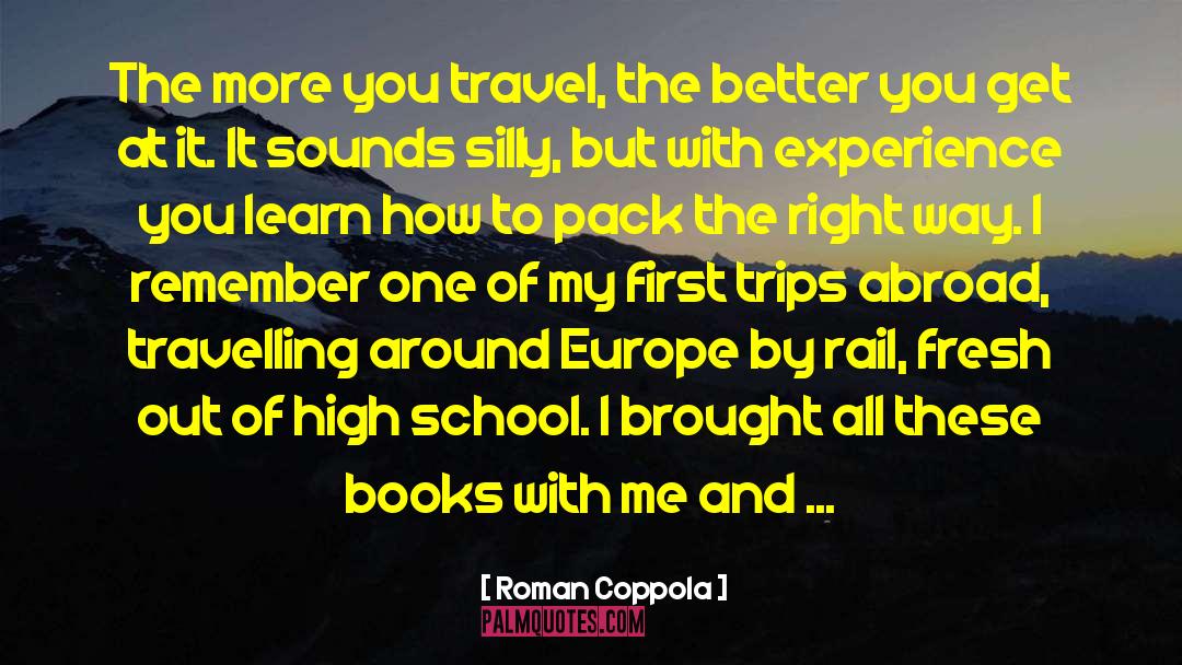 Coppola quotes by Roman Coppola