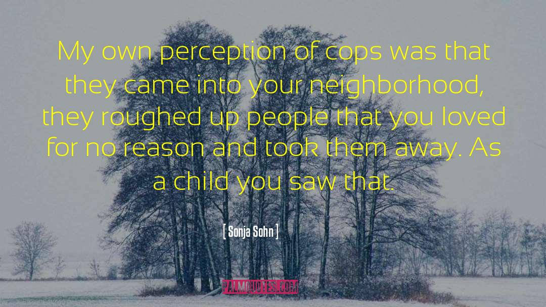 Cops And Robbers quotes by Sonja Sohn