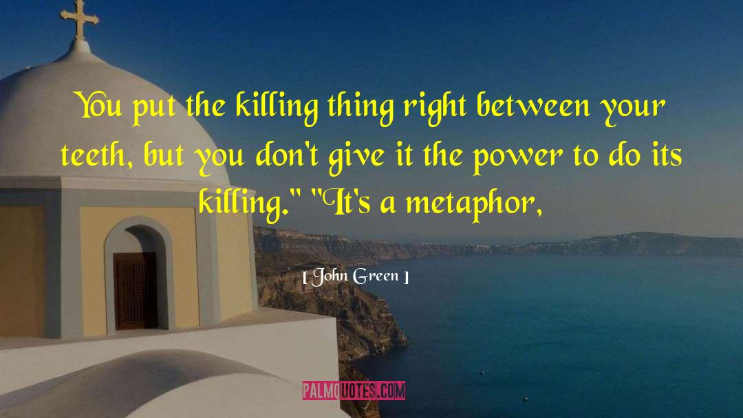 Cops Killing quotes by John Green