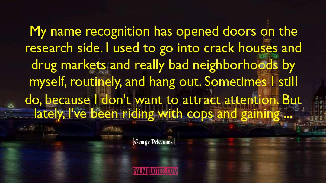 Cops quotes by George Pelecanos