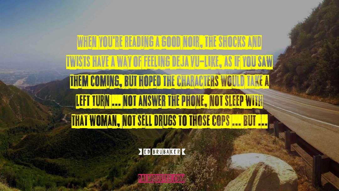 Cops quotes by Ed Brubaker