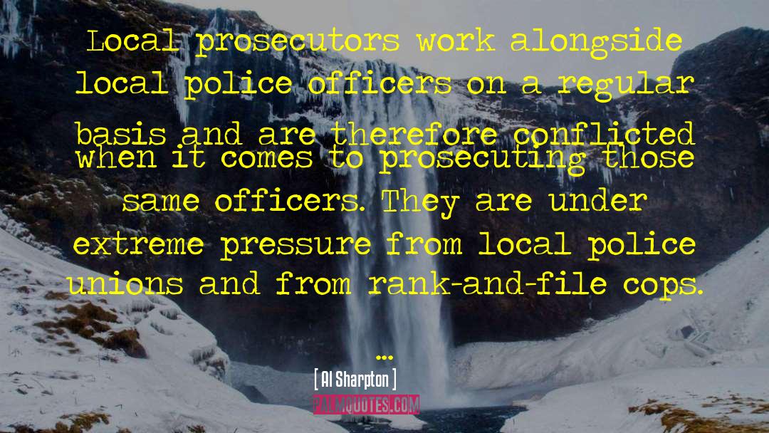 Cops quotes by Al Sharpton