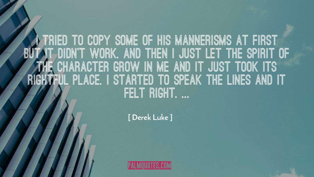 Copy quotes by Derek Luke