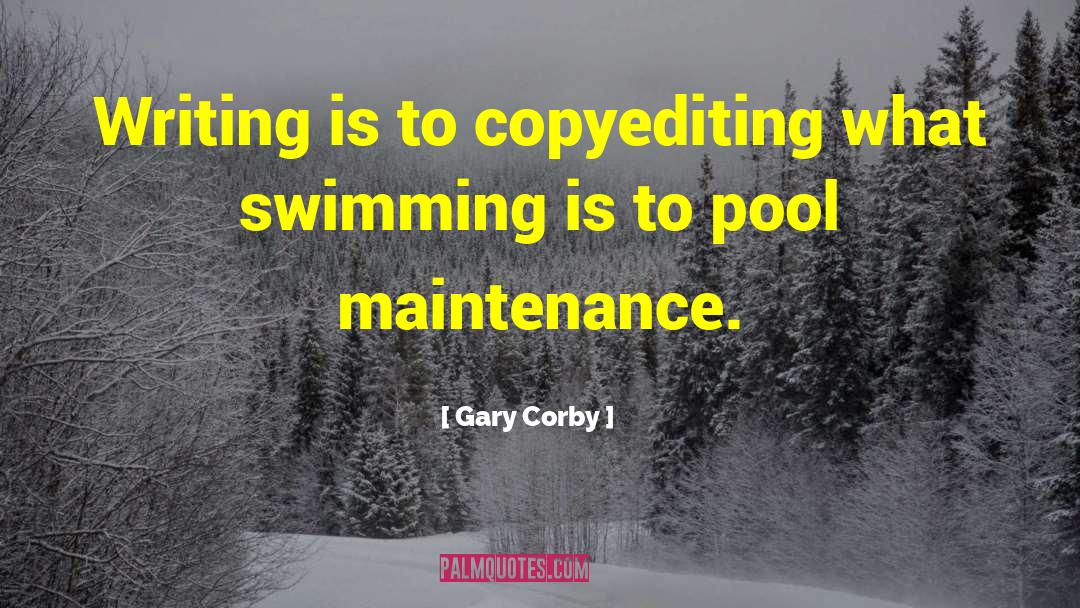 Copyediting quotes by Gary Corby