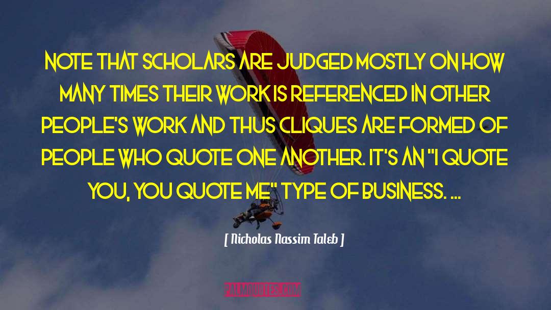 Copying Other Peoples Work quotes by Nicholas Nassim Taleb