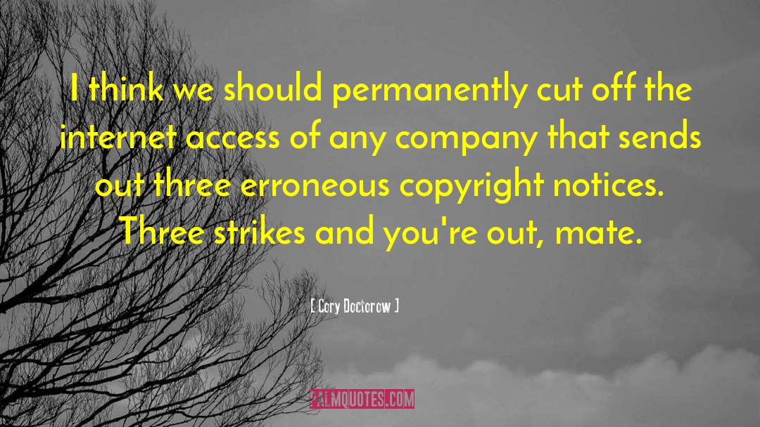 Copyright Infringement quotes by Cory Doctorow