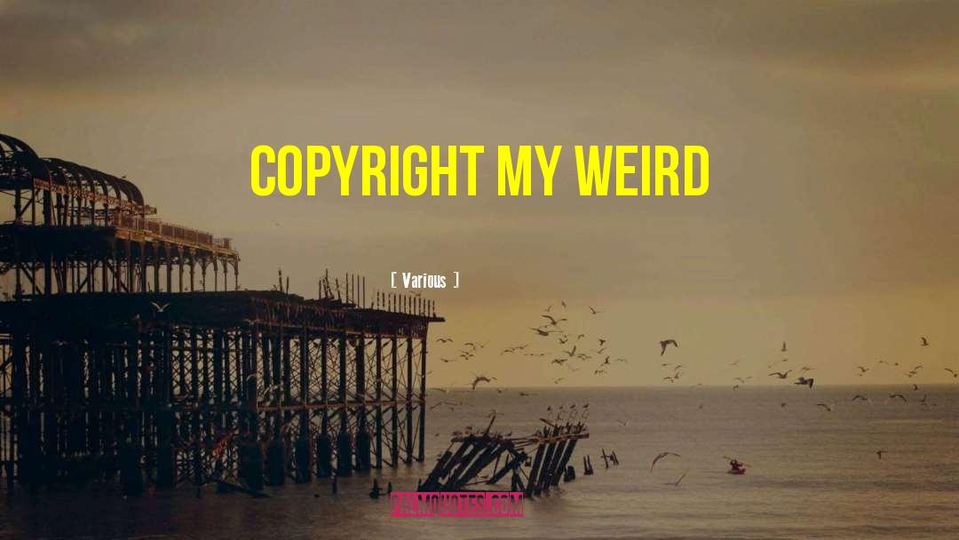 Copyright Infringement quotes by Various