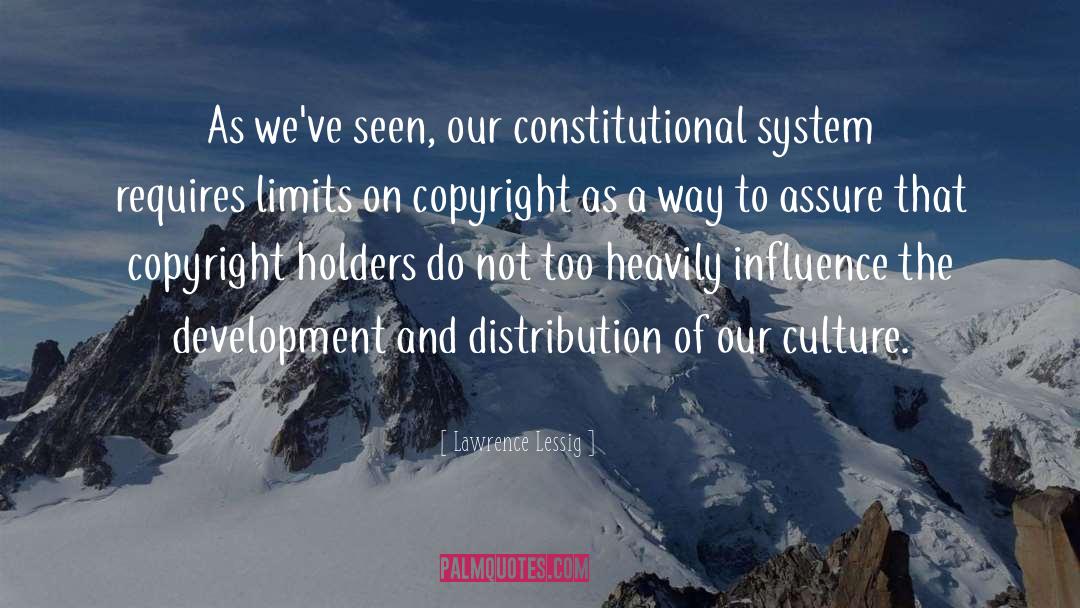 Copyright Infringement quotes by Lawrence Lessig