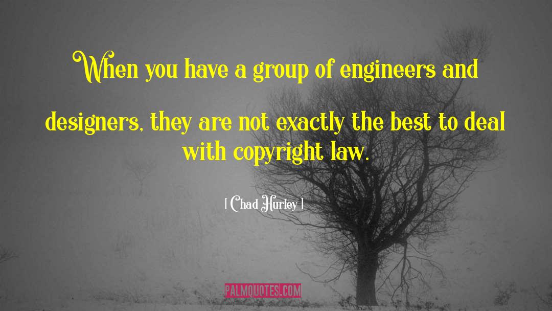 Copyright Law quotes by Chad Hurley