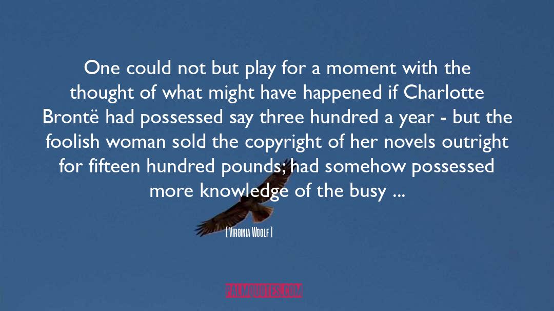 Copyright quotes by Virginia Woolf