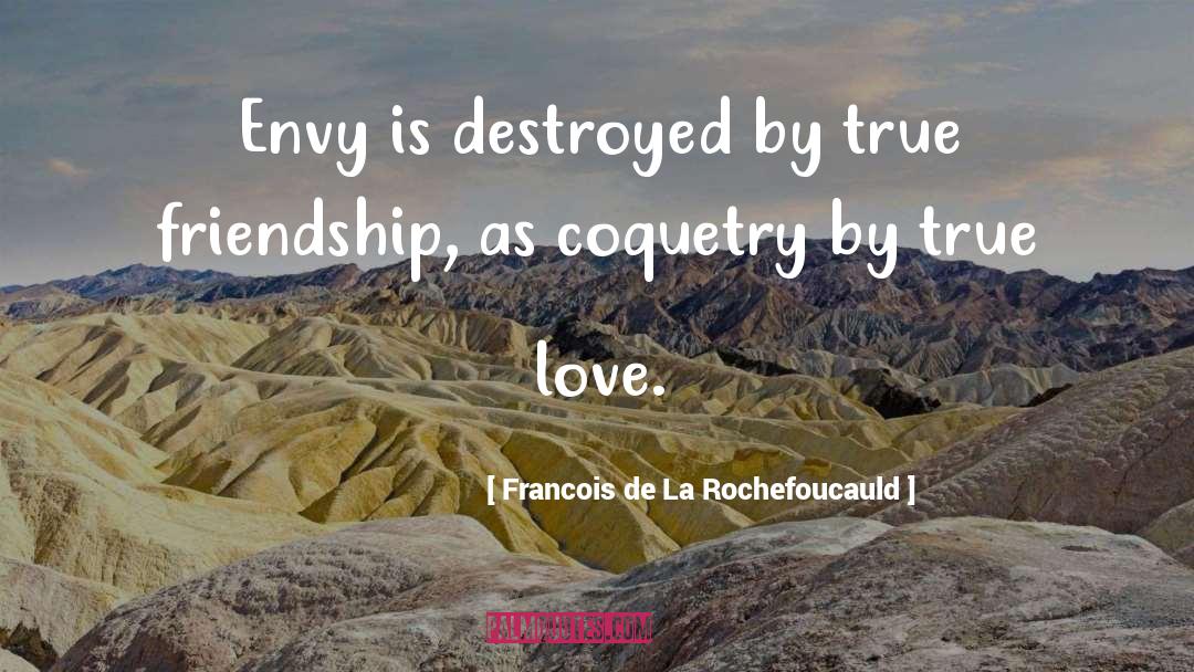 Coquetry quotes by Francois De La Rochefoucauld