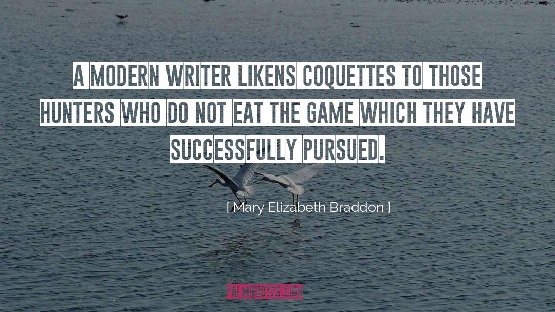 Coquette quotes by Mary Elizabeth Braddon