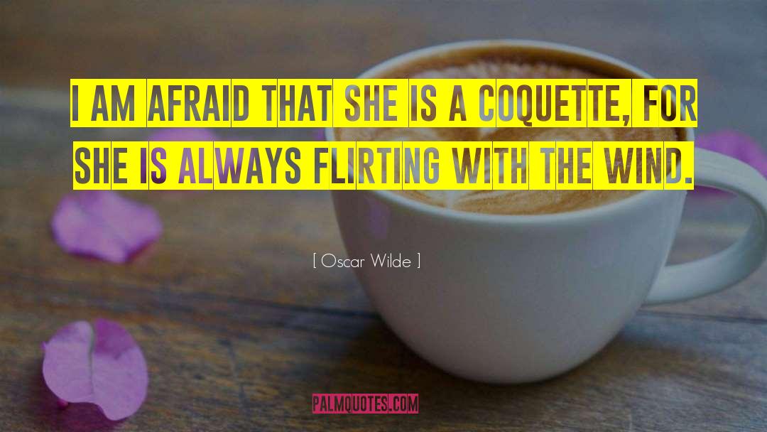 Coquette quotes by Oscar Wilde