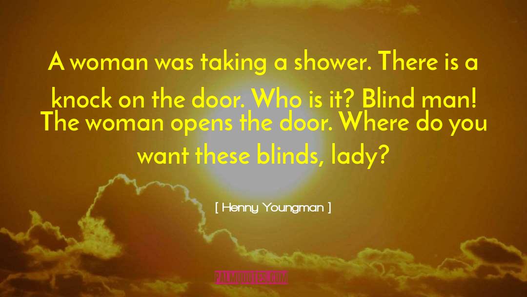 Corada Shower quotes by Henny Youngman
