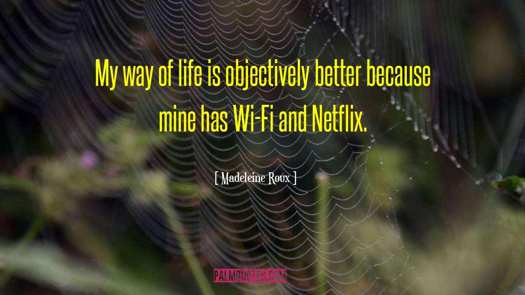 Corajosos Netflix quotes by Madeleine Roux