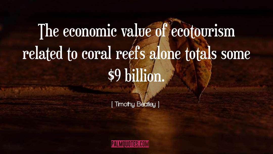 Coral Reefs quotes by Timothy Beatley