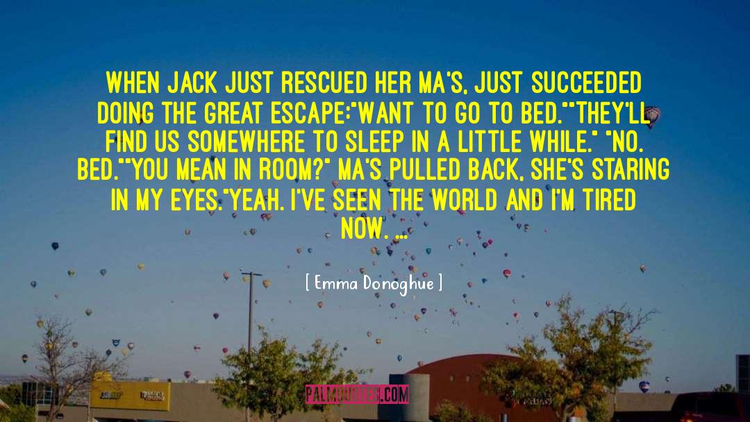 Corazonadas Mas quotes by Emma Donoghue