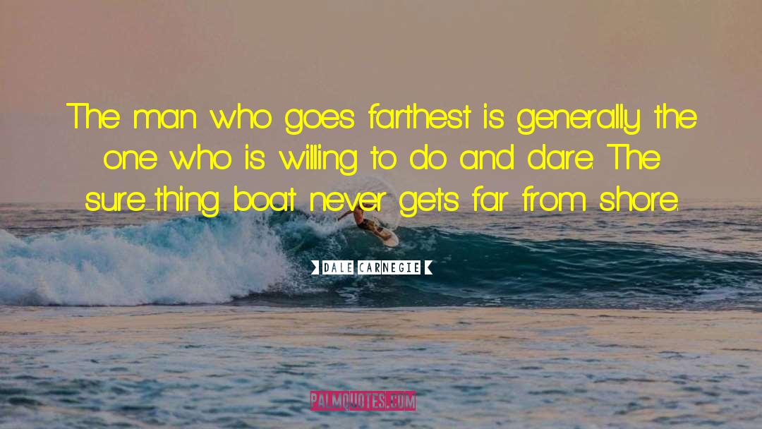 Corazzini Boat quotes by Dale Carnegie