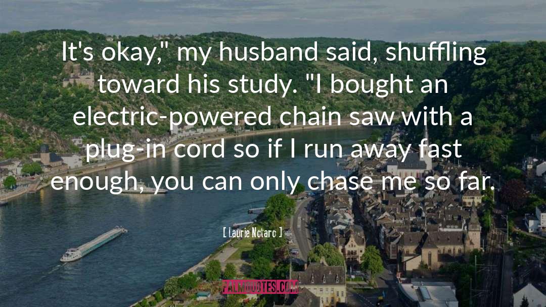 Cord quotes by Laurie Notaro