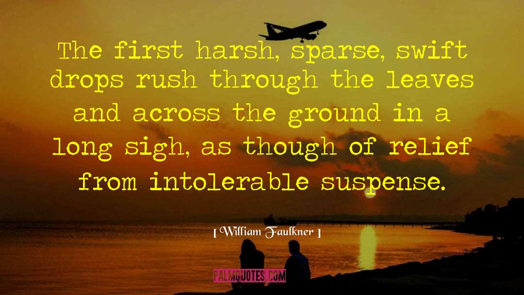 Cordate Leaves quotes by William Faulkner