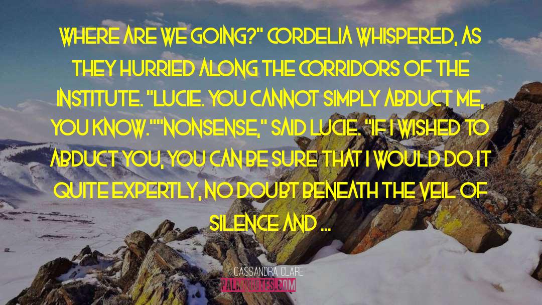 Cordelia Kenn quotes by Cassandra Clare